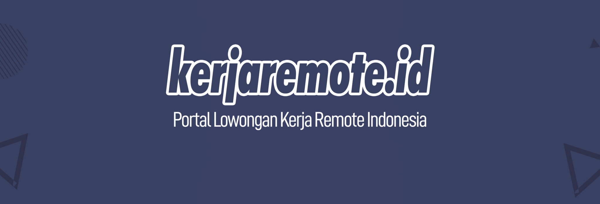 Kerjaremote.id – Portal Lowongan Kerja Remote Terbaik di Indonesia